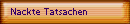 Nackte Tatsachen
