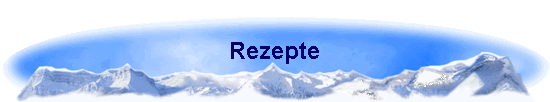 Rezepte