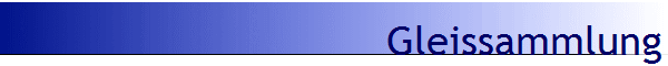 Gleissammlung